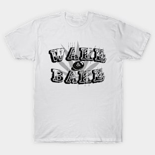 Wake & Bake T-Shirt
